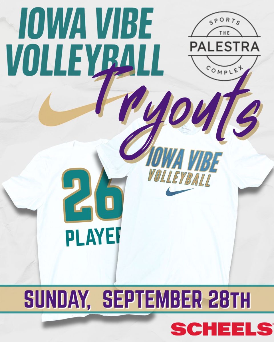 Iowa Vibe Volleyball Tryouts Sunday September 28th at the Palestra Sports Complex tshirt photo